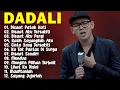 Kumpulan Dadali Full Album 2025 - 15 Lagu Sedih Populer Yang Disukai Ribuan Orang