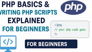 PHP Basics Part 5 How to Write PHP Scripts with HTML Complete Beginner Tutorial
