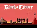 Download Lagu Black Clover - Ending 11 | Answer