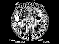 Download Lagu Overdose - Two Wheels And Gone (Full Album)