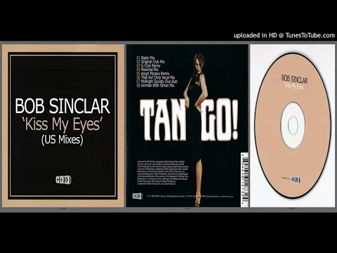 Download MP3 Bob Sinclar ‎– Kiss My Eyes (Original Club Mix ‎– 2003)