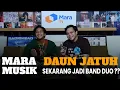 Download Lagu Daun Jatuh Sekarang Jadi Band Duo?? | #maramusik