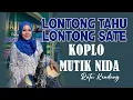 Download Lagu LONTONG TAHU MUTIK NIDA DIGARAP KYAINE DADI RAME