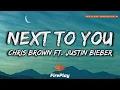 Download Lagu Chris Brown - Next To You 🔥Lyrics🔥 ft. Justin Bieber