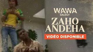 Wawa Salegy - Zaho Andeha - Clip officiel