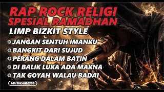 rap rock religi spesial ramadhan limp bizkit style full album 5 lagu