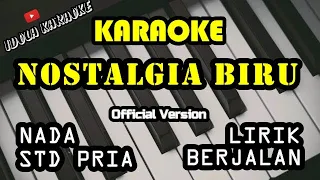 Download Nostalgia Biru (Karaoke Version)(Nada Std Pria) MP3
