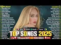 Download Lagu Billboard Hot 100 ✨ Adele, Bruno Mars, Rose, The Weeknd, Maroon 5, Rihanna, Lady Gaga, Taylor Swift