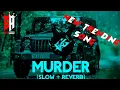 Download Lagu MURDER SONG SLOW \u0026 REVERB |BASS BOOSTED REMIX | KUNAL GANJAWALA |
