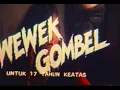 Download Lagu FILM WEWE GOMBEL 1988 FULL MOVIE_FILM SETAN HOROR SERAM JADUL INDONESIA