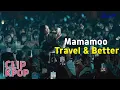 [Clip] Song Only | Travel \u0026 Better | Mamamoo the con