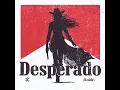 Desperado (B-side) - Jessta James