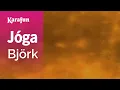 Download Lagu Jóga - Björk | Karaoke Version | KaraFun