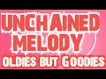 Lagu  🔥UNCHAINED MELODY REMIX |💥OLDIES BUT GOODIES 