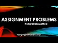 Assignment Problems Hungrarian Method