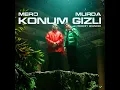 Konum Gizli - MERO & Murda