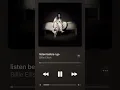 Lagu Billie Eilish - Listen Before I Go