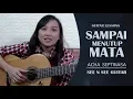 Download Lagu See N See Guitar Lessons - Fingerstyle Sampai Menutup Mata (Acha Septriasa)