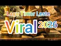 Lagu lagu viral Timor Leste Viral 2026 yang banyak di cari dan di nonton di tiktok