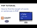 How to find the length of words or sentences in PHP