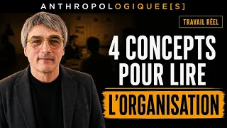 4 concepts clés de la sociologie des organisations