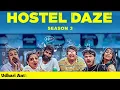 Hostel Daze Season 3 Songs Jukebox | Udhari Anthem, Yaad Rakhiyo | AmazonPrime Video | Aatma Records