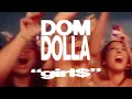 Download Lagu Dom Dolla - girl$ (Official Live Video)