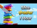 1 hour of SATISFYING slice master gameplay