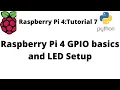 Raspberry Pi 4 Tutorial 7 GPIO Basics LED connection and Breadboard basics