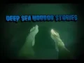 Download Lagu 3 True Unsettling Deep Sea Horror Stories