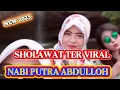 Download Lagu SHOLAWAT VIRAL‼️ PALING BANYAK DICARI YOUTUBE