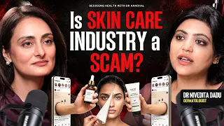 Exposing skin care products which dont work ft. Dermatologist Dr. Nivedita Dadu