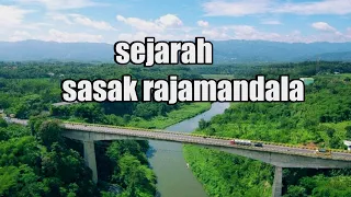 sejarah sasak rajamandala