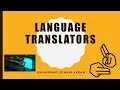 Language Translator Compiler Interpreter Assembler ICS Part 2