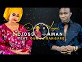 Djoss Saramani Feat. Oumou Sangaré - Diarabi Magne (Officiel 2022)