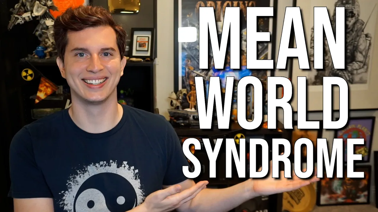 Mean World Syndrome