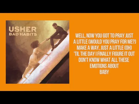 Download MP3 Usher - Bad Habits (Lyrics)