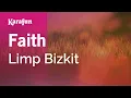 Lagu Faith - Limp Bizkit | Karaoke Version | KaraFun