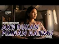 Lagu Aku Bukan Pilihan Hatimu – UNGU (Kasihkulantir Version)
