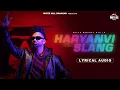 Download Lagu Haryanvi Slang (Lyrical Audio) Billa Sonipat Ala | Still Untitled (EP) | Haryanvi Songs 2023