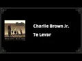 Download Lagu Charlie Brown Jr. - Te Levar (Letra)