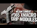 Massad Ayoob s In-Depth Look At The WCP365 X-MACRO Grip Module with Guy Joubert - Critical Mas Ep75