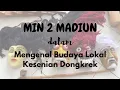 MIN 2 Madiun dalam Mengenal Budaya Lokal Kesenian Dongkrek