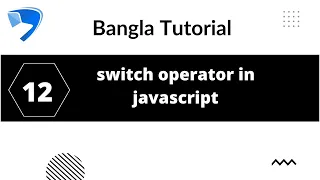 Javascript Bangla tutorial 12 Switch operator webdescode