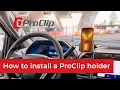 How to Install a ProClip USA Device Holder