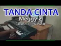TANDA CINTA - Meggy Z - KARAOKE - Cover Korg Pa800
