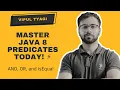 Mastering Java 8 Predicates AND OR and isEqual Explained with Examples