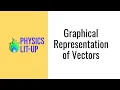 Graphical Representation of Vectors