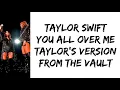 Download Lagu Taylor Swift - You All Over Me (feat. Maren Morris) (Taylor's Version) (From The Vault) (lyrics)