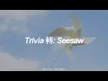 Download Lagu Trivia 轉: Seesaw | BTS (방탄소년단) English Lyrics